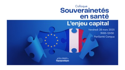 Colloque « Souverainetés en santé – L’enjeu capital »